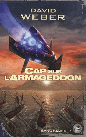 [Safehold 01] • Cap sur l'Armageddon